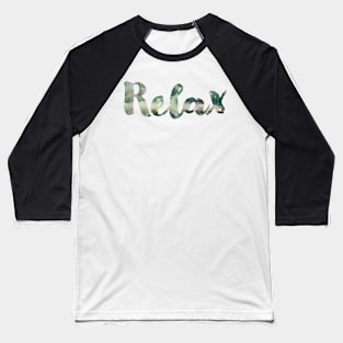 Relax Baseball T-Shirt